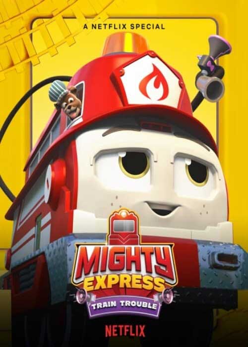 ดูหนังใหม่ออนไลน์ Mighty Express: Train Trouble (2022) ไมตี้ เอ็กซ์เพรส: รถไฟเจ้าปัญหา