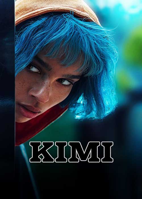 ดูหนังฟรีออนไลน์ Kimi (2022) คิมิ HD เต็มเรื่อง