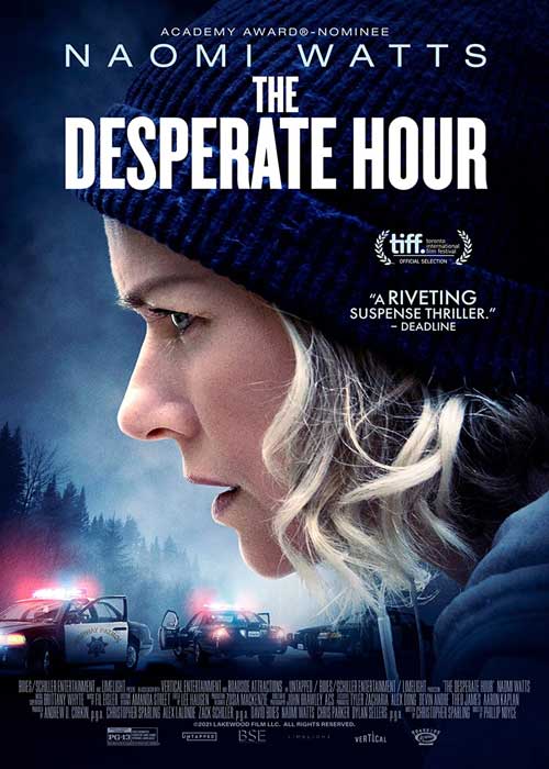 ดูหนัง The Desperate Hour (2021) ฝ่าวิกฤต วิ่งหนีตาย HD ดูฟรี เต็มเรื่อง