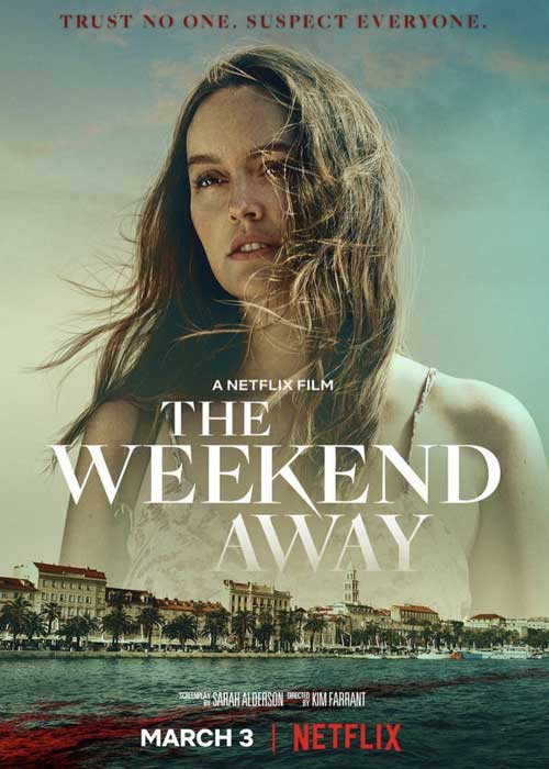 ดูหนังฝรั่ง The Weekend Away (2022) หนังชัดมาสเตอร์ HD เต็มเรื่อง