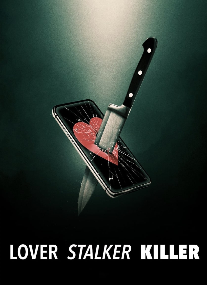 Lover, Stalker, Killer ดูหนังเต็มเรื่อง Netflix