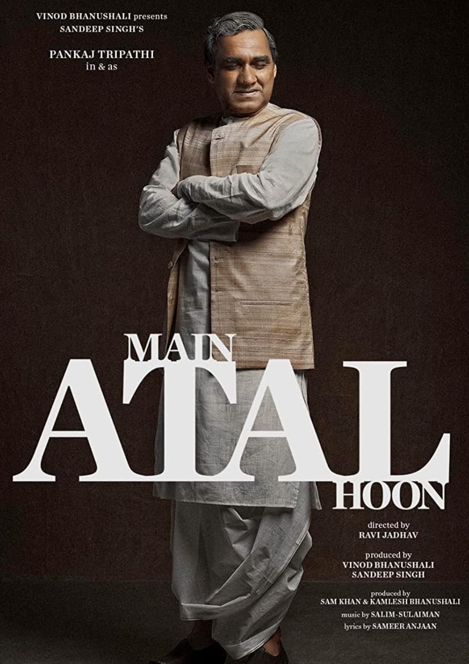 Main Atal Hoon ดูหนังอินเดีย ชีวประวัติ