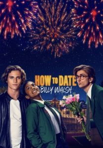 How to Date Billy Walsh MOVIE HD พากย์ไทย ดูหนังออนไลน์ฟรี 2023