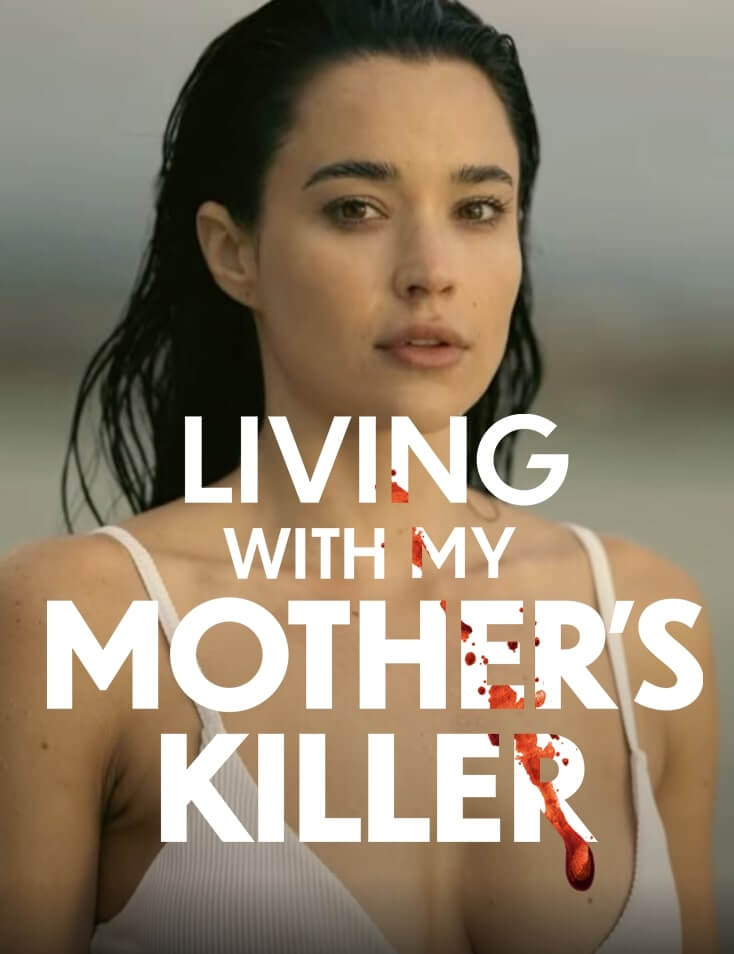 ดูหนังฟรี 2024 Living with My Mother’s Killer
