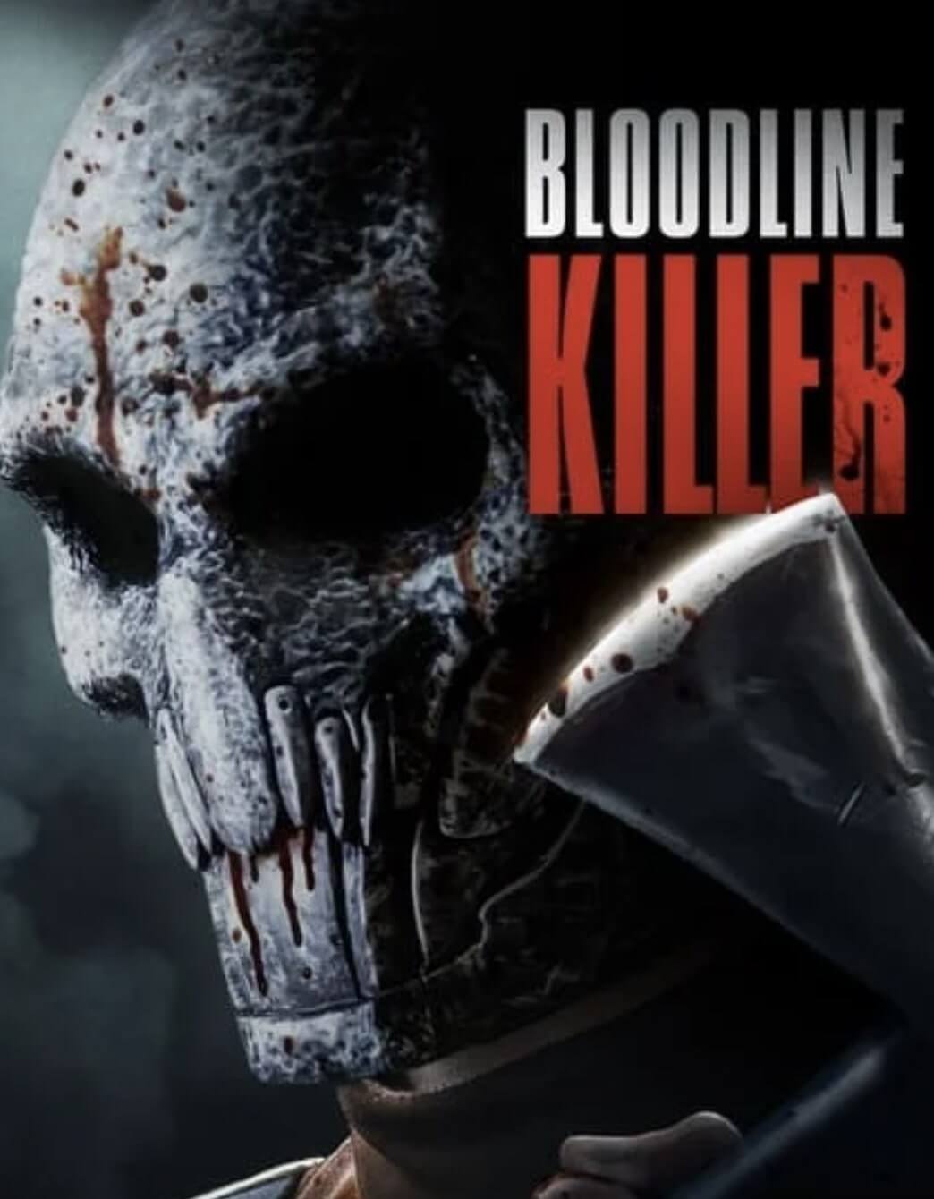 Bloodline Killer เว็บดูหนังออนไลน์ฟรี 2024 ภาพมาสเตอร์