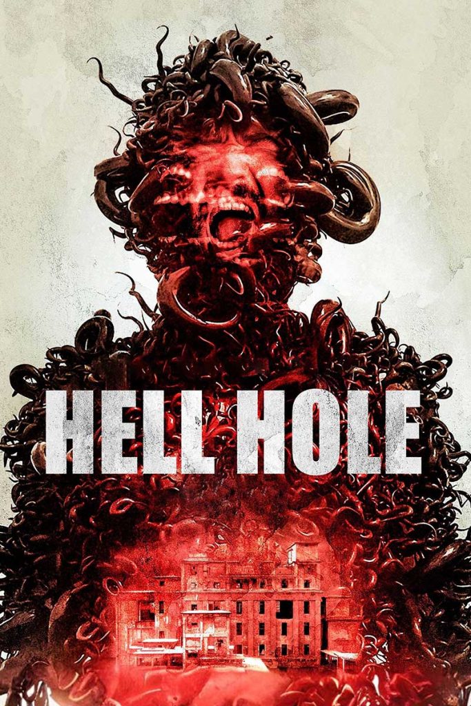 Hell Hole หนังสยองขวัญเรื่องใหม่ล่าสุด